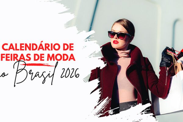 Calendário de Feiras de Moda 2026